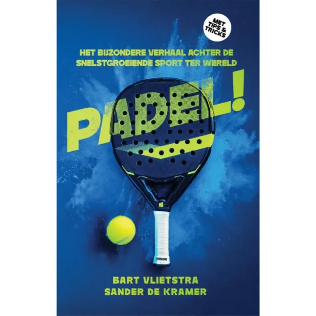 Padel! Hét boek voor de padelspeler